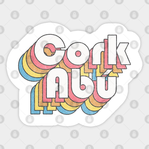 Cork Abú / Cork Forever - Faded Style Retro Irish Design Sticker by feck!